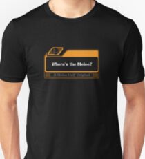 Where's the Melee? (A Melee Hell Original) Unisex T-Shirt