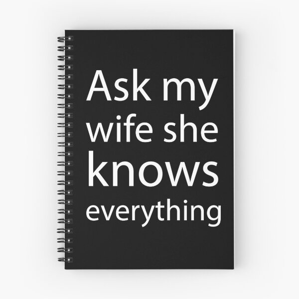 Item preview, Ask my wife, she knows everything, Funny Cute Husband, Funny Husband Joke, gift for husband designed and sold by adjamine.