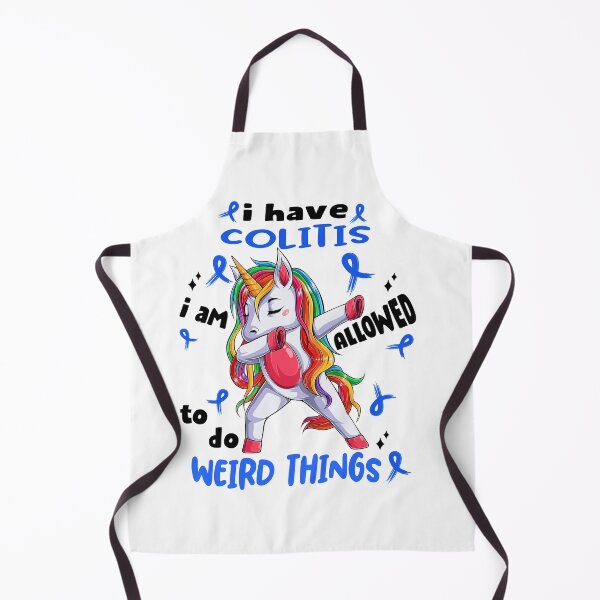 Item preview, Colitis Awareness Funny I have Colitis i'm allowed to do Weird Things! designed and sold by JanetShop809.