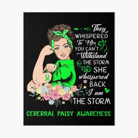 Item preview, I Am The Storm Cerebral Palsy Awareness designed and sold by Brad-FI.