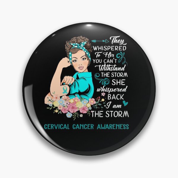 Item preview, I Am The Storm Cervical Cancer Awareness designed and sold by Brad-FI.