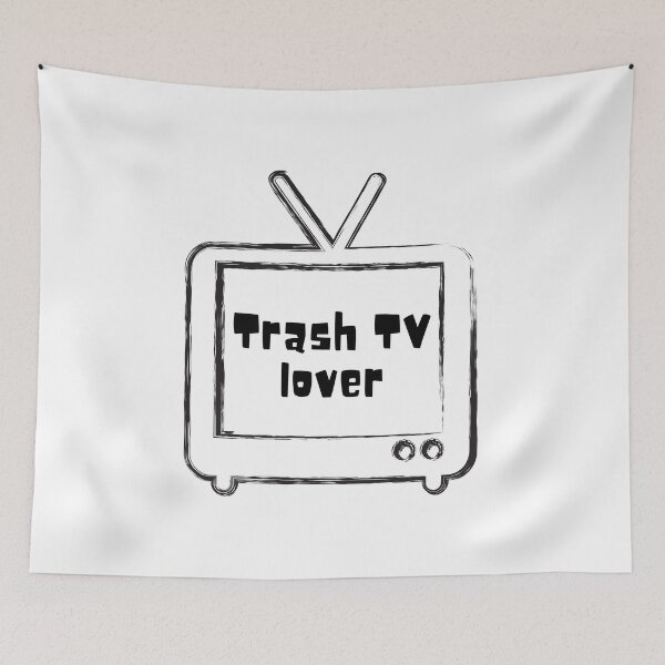 Item preview, Trash Tv Lover designed and sold by MayaCordalia.
