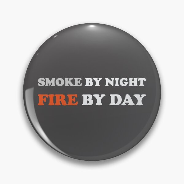 Item preview, Smoke by night fire by day quote from Hand Book For Mankind Text base design White 2 designed and sold by Babadollcraft.