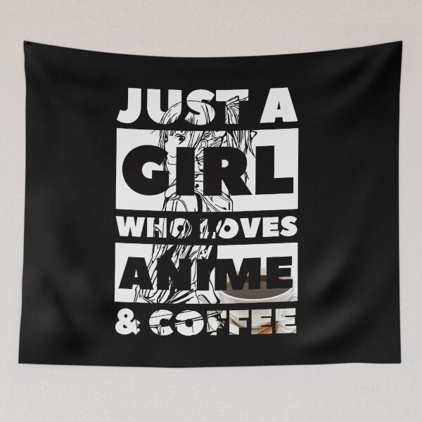 Item preview, Just a girl who loves anime designed and sold by mwebba2005.