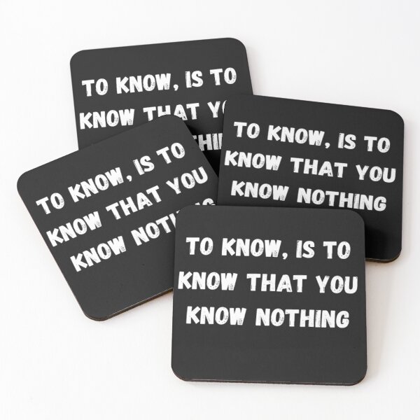 Item preview, To, know, is to know that you know nothing designed and sold by Oussama El baarar.