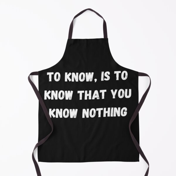Item preview, To, know, is to know that you know nothing designed and sold by Oussama El baarar.