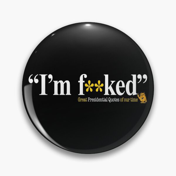 Item preview, I'm F**cked! designed and sold by BrendanJohnson.