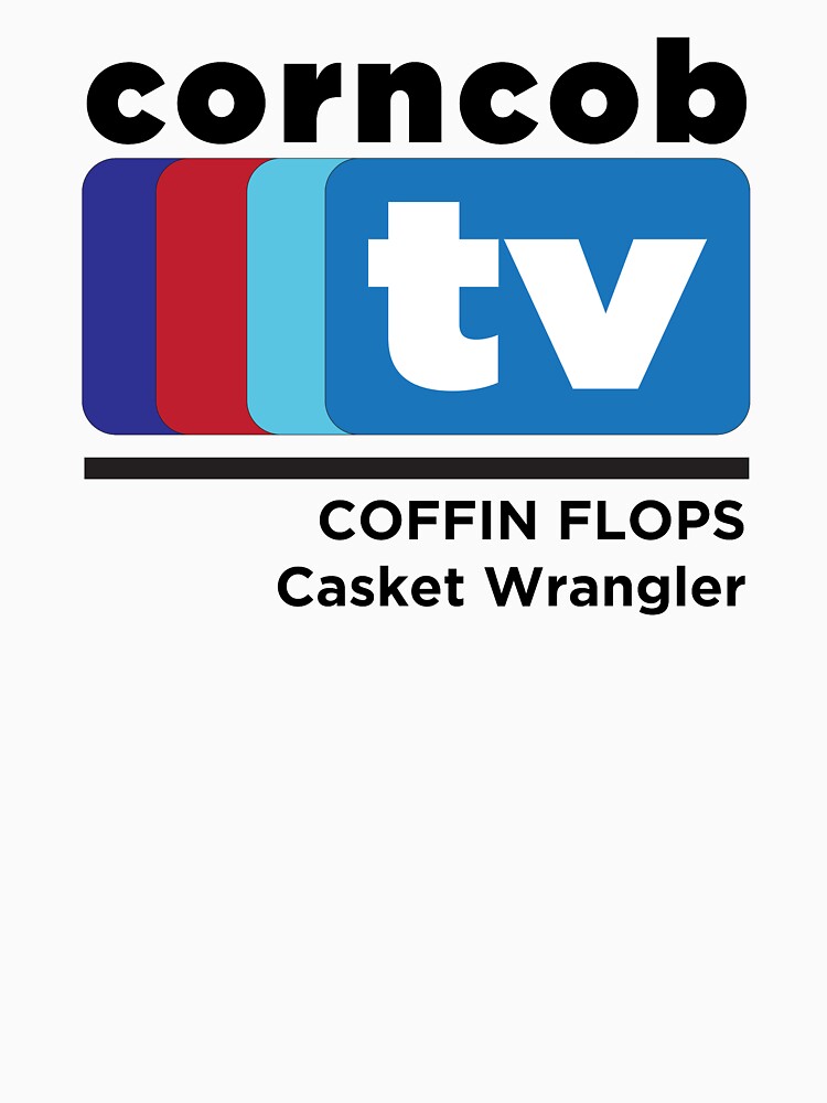 Disover Coffin Flops — Casket Wrangler | Classic T-Shirt