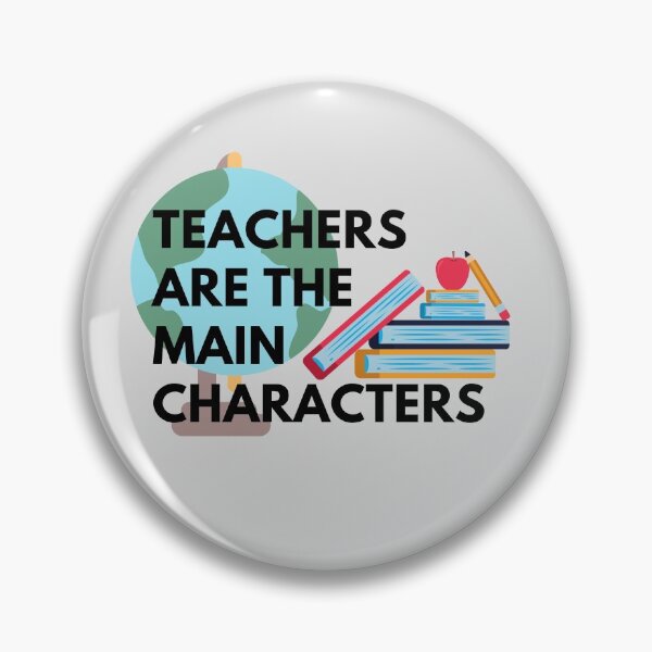 Item preview, Teachers Are The Main Characters designed and sold by Jadylan Martin.