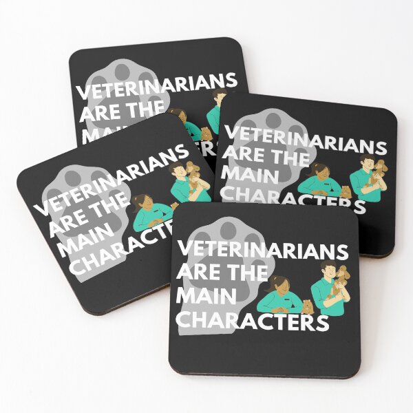 Item preview, Veterinarians Are The Main Characters designed and sold by Jadylan Martin.