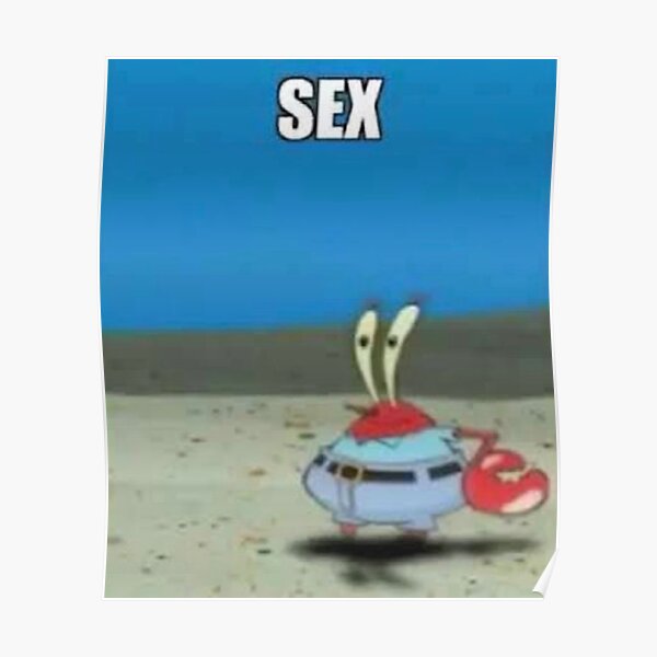 Mr Krabs Sex Poster By Schlous Redbubble