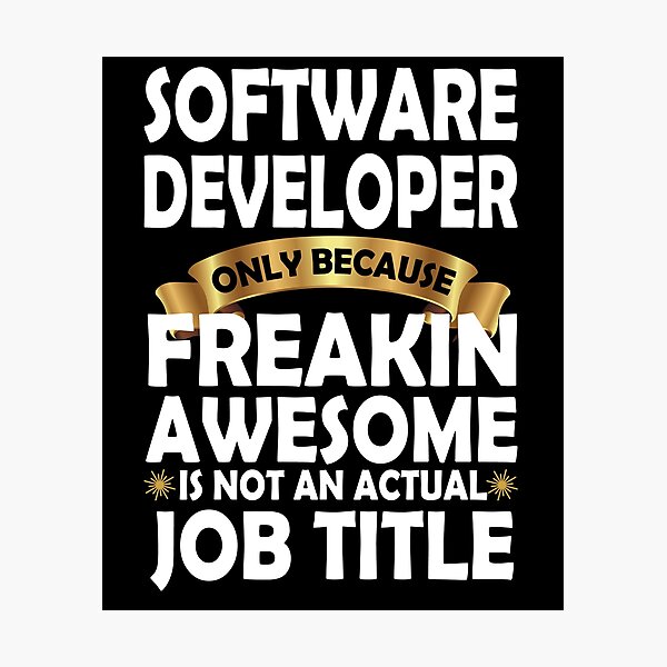 Artikel-Vorschau von Software Developer Freakin Awesome Gift: Funny Software Developer Quote, designt und verkauft von Pengo Shirt.