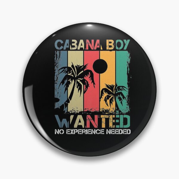 Item preview,   Mens summer Cabana Boy Wanted No Experience Needed   designed and sold by Magik-Art.