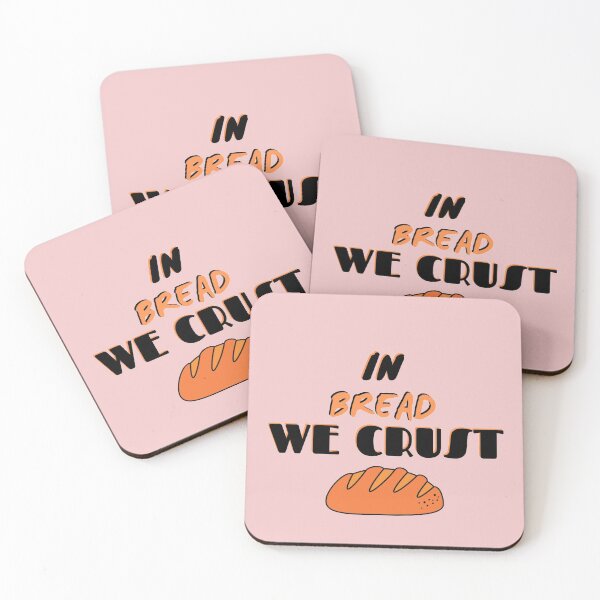 Item preview, In Bread We Crust designed and sold by PiouLifeStyleCo.
