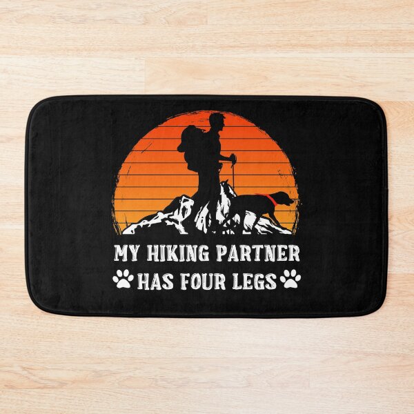Item preview, My Hiking Partner Has Four Legs designed and sold by R&BApparel.
