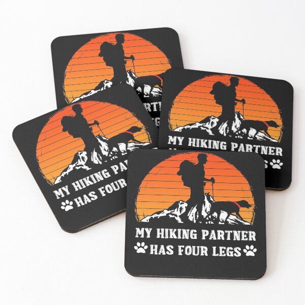 Item preview, My Hiking Partner Has Four Legs designed and sold by R&BApparel.