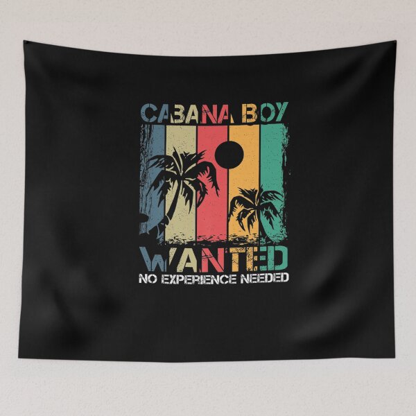 Item preview,  Mens summer Cabana Boy Wanted No Experience Needed   designed and sold by Magik-Art.