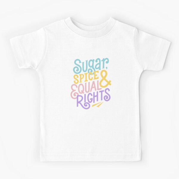 Item preview, Sugar Spice Equal Rights - Pastel Lettering Girl Feminist Quote designed and sold by Kit Cronk.