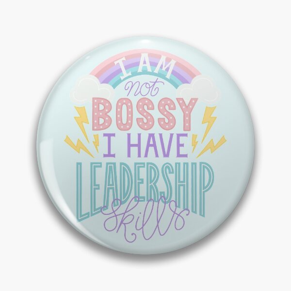 Item preview, Not Bossy Leadership Skills - Pastel Lettering Girl Feminist Quote designed and sold by Kit Cronk.