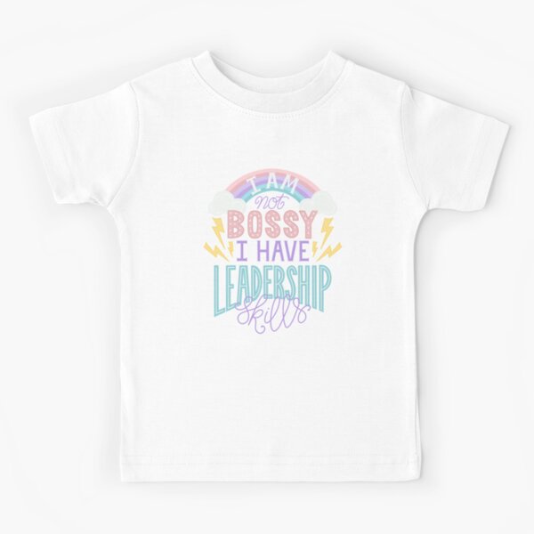 Item preview, Not Bossy Leadership Skills - Pastel Lettering Girl Feminist Quote designed and sold by Kit Cronk.