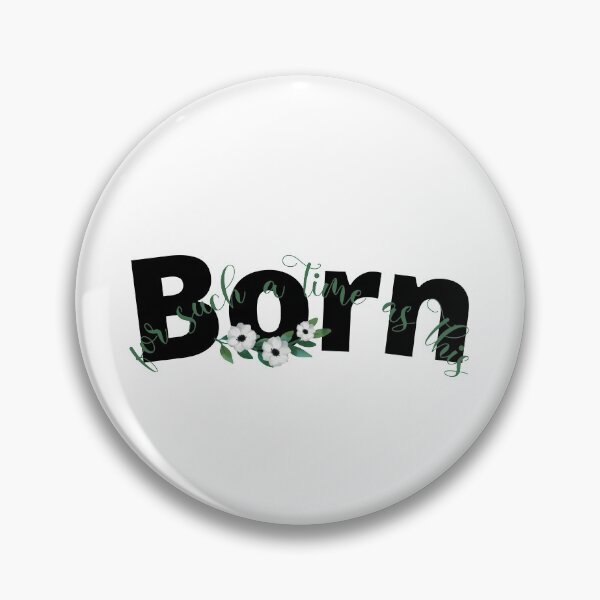 Item preview, BORN FOR SUCH A TIME AS THIS GREEN FLORAL designed and sold by wildwhimsical.