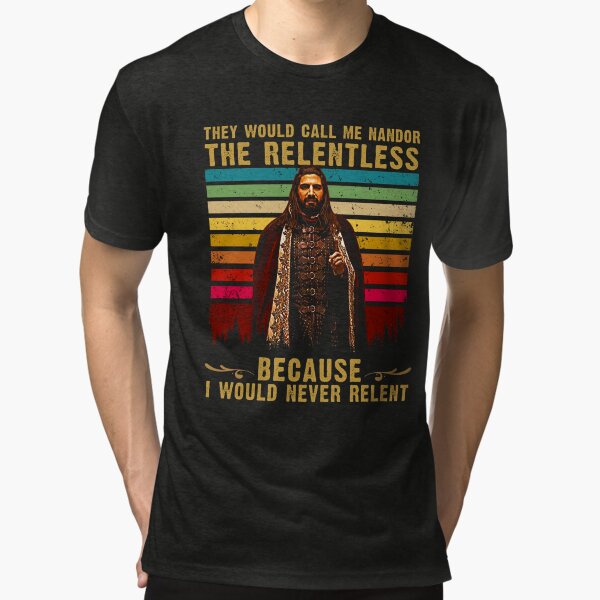 Aperçu de l'œuvre Ils m'appelleraient Nandor The Relentless Shirt Do in The Shadows Fan créée et vendue par JeniferRau.