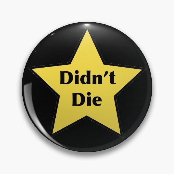 Item preview, Didn't Die - Funny Adulting Award designed and sold by NadyaCC.