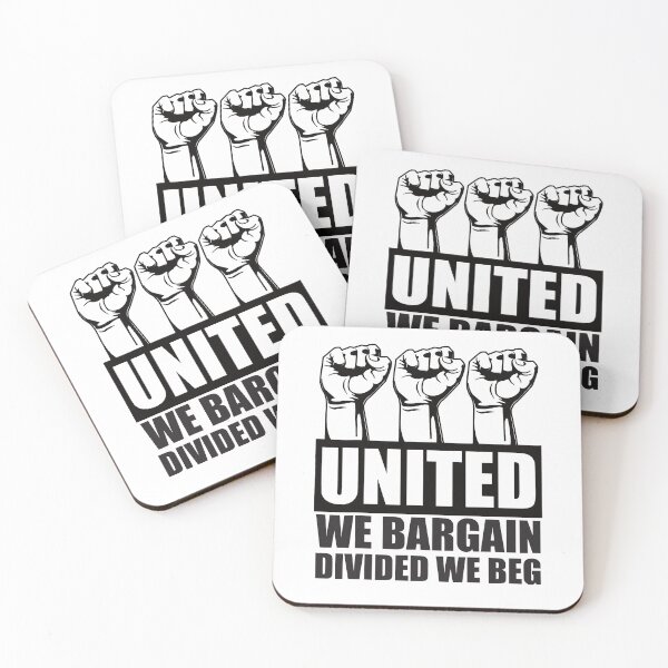 Item preview, United We Bargain, Divided We Beg - Labor Union Protest designed and sold by DanitzaSagel94.
