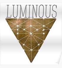LUMINOUS Poster