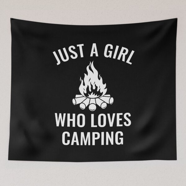 Item preview, Just A Girl Who Loves Camping designed and sold by manishfzr1995.