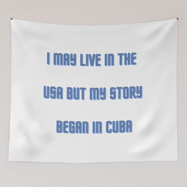 Item preview, i may live in the usa but my story began in cuba designed and sold by Riah1618.