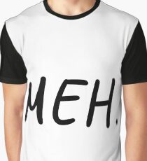 meh Graphic T-Shirt