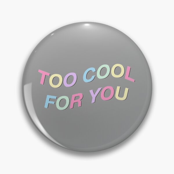 Item preview, Too Cool For You Pastel Color designed and sold by zizouuu.