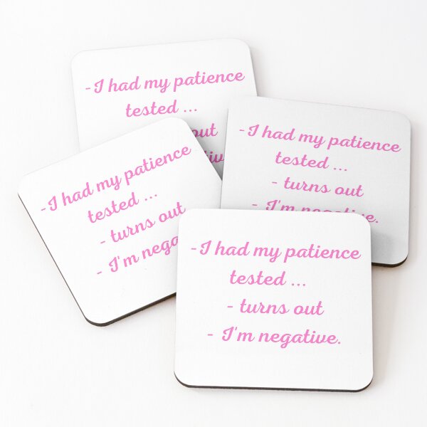 Item preview, I had my patience tested ... turns out I'm negative | Motivation Quote designed and sold by namipaliso.