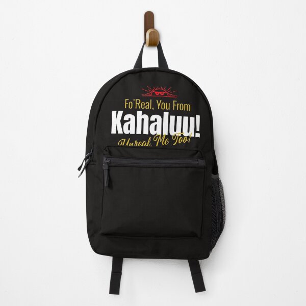 Item preview, Fo'Real, You From Kahaluu! Unreal, Me Too! designed and sold by onesignbanner.
