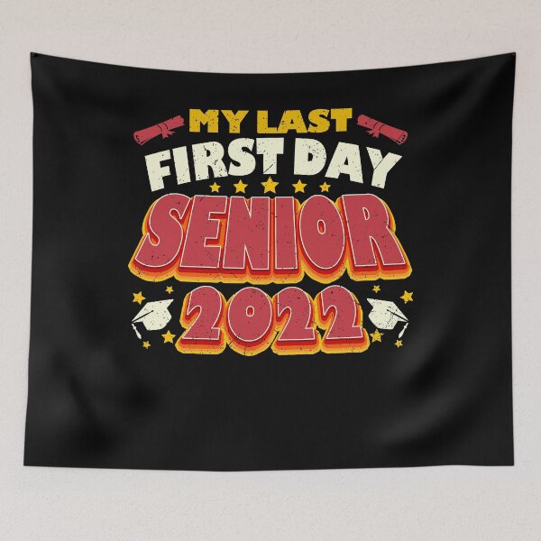 Item preview, My Last First Day Senior 2022 Funny Back School 12th Grade designed and sold by elisamarez97.