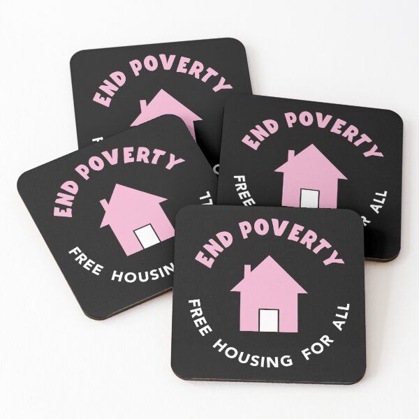 Item preview, End Poverty - Free Housing For All designed and sold by Picket Club.