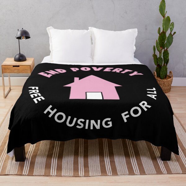 Item preview, End Poverty - Free Housing For All designed and sold by Picket Club.
