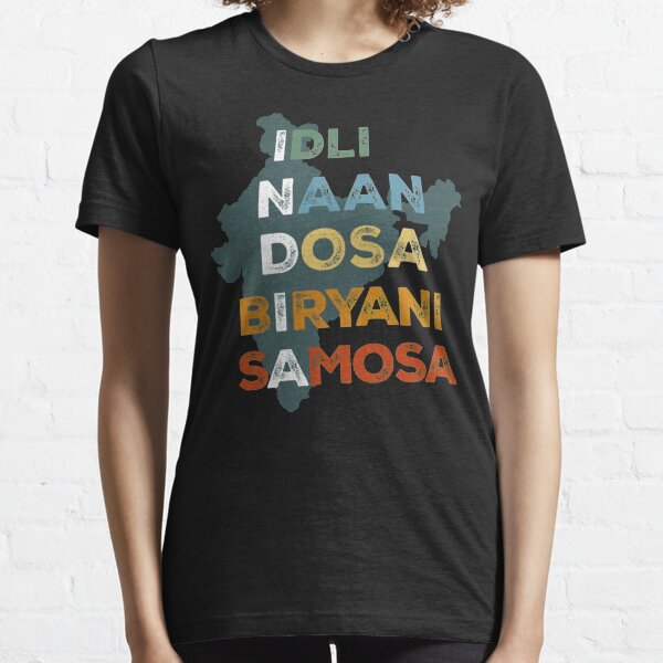 Indian Food Dosa Biryani Funny Essential T-Shirt