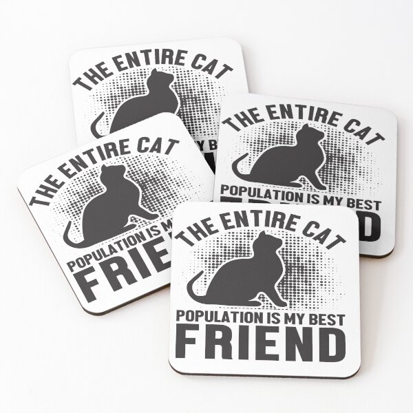 Item preview, the entire cat population is my best friend designed and sold by monteroshirt.