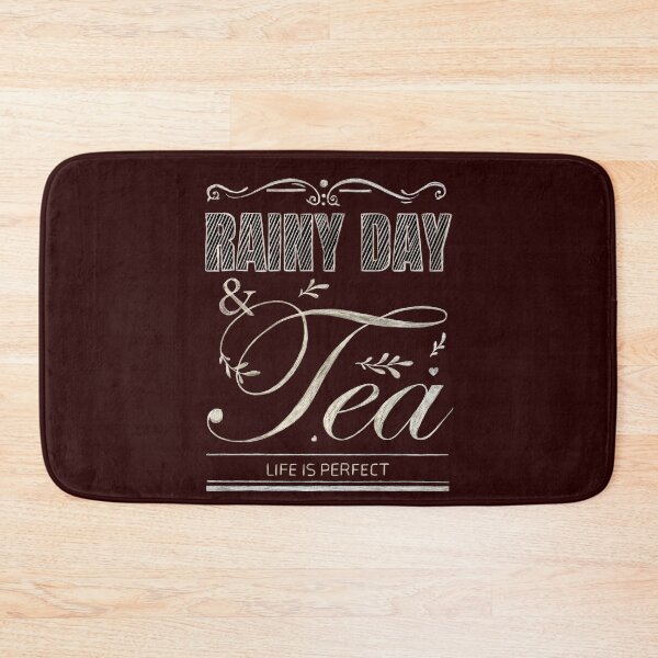 Item preview, Rainy day & tea. Life is perfect. Chalk. designed and sold by CatCarrot.
