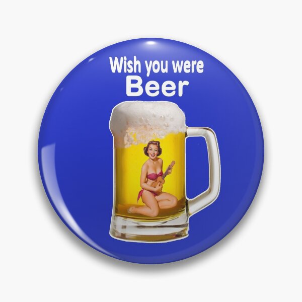 Item preview, I WISH YOU WERE BEER designed and sold by cgullart.