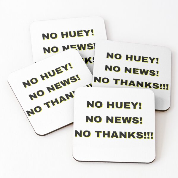 Item preview, no huey no news no thanks designed and sold by Riah1618.
