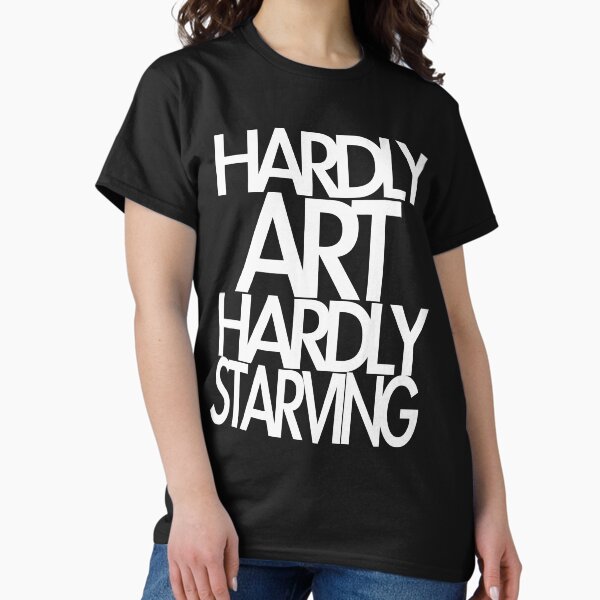 Item preview, HARDLY ART HARDLY STARVING designed and sold by THOMASINTL.