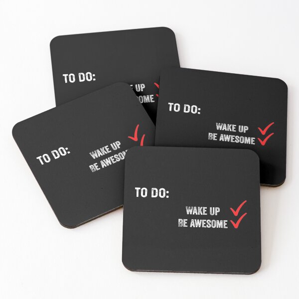 Item preview, To Do List: Wake up and Be Awesome in white font designed and sold by UncleStuScience.