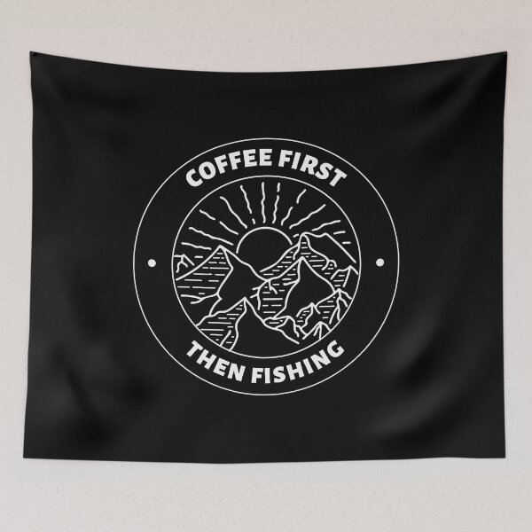 Item preview, Coffee First Then Fishing Camping Mountains Sunrise Nature Adventure designed and sold by MOP-tees.