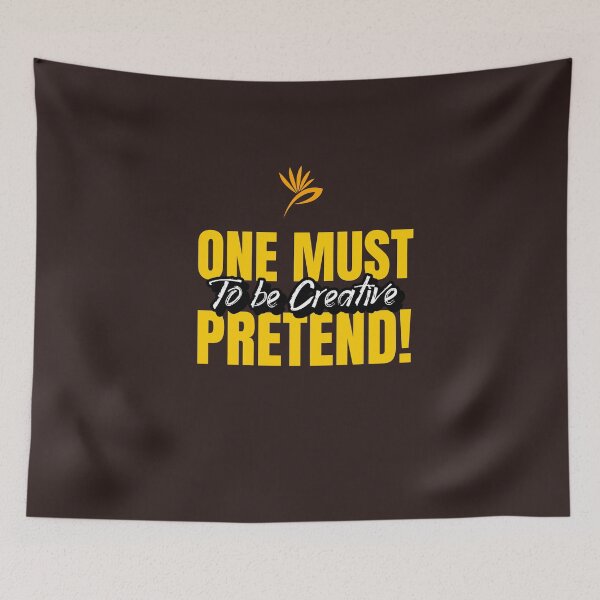 Item preview, To be Creative one must pretend! designed and sold by onesignbanner.