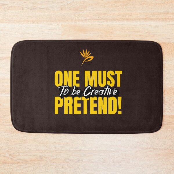 Item preview, To be Creative one must pretend! designed and sold by onesignbanner.