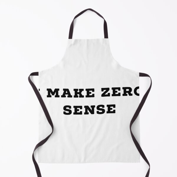 Item preview, I make zero sense  designed and sold by Dipalo.