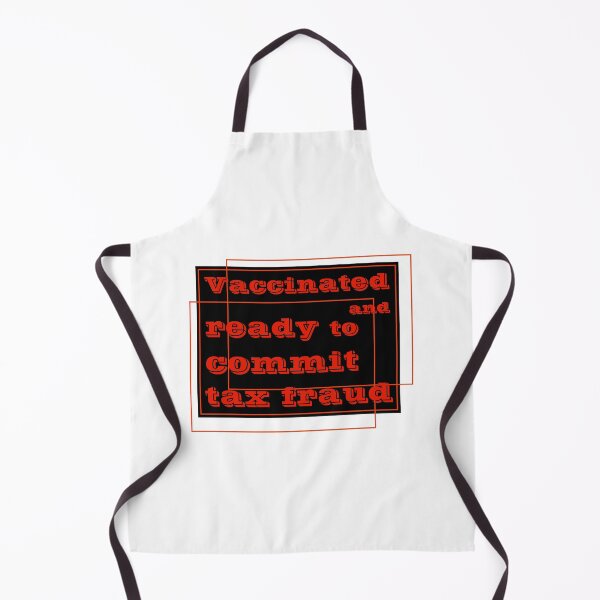 Item preview, Vaccinated And Ready To Commit Tax Fraud designed and sold by RJuliya.